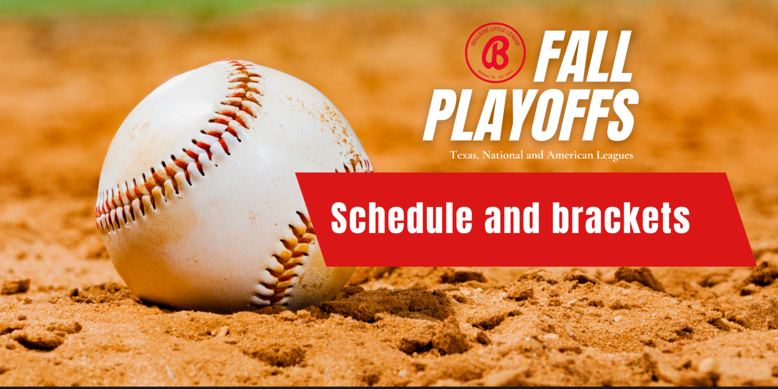 Fall Playoff Schedules and Brackets – Bellaire Little League